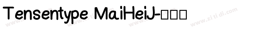 Tensentype MaiHeiJ字体转换